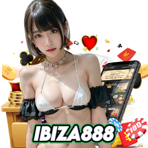 ibiza888 ฝากถอนออโต้